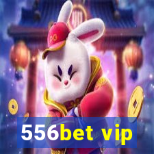 556bet vip